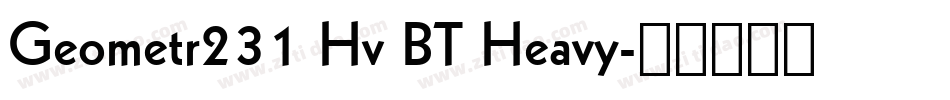 Geometr231 Hv BT Heavy字体转换